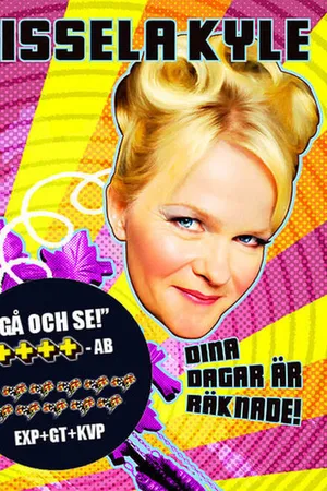 Постер к фильму Sissela Kyle - Dina dagar är räknade (2011)