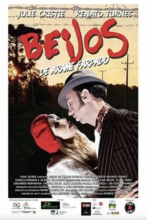 Постер к фильму Beijos de Arame Farpado (2009)