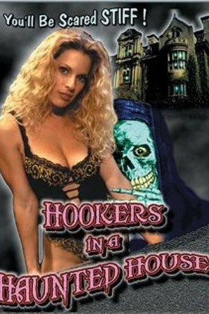 Постер к фильму Hookers in a Haunted House (1999)