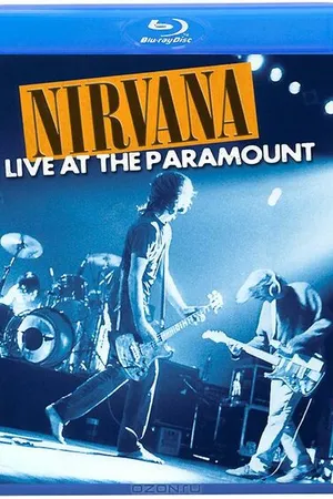 Постер к фильму Nirvana: Live at the Paramount (2011)