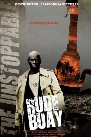 Постер к фильму Rude Buay ... The Unstoppable (-)