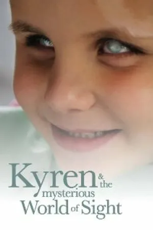 Постер к фильму Kyren and the Mysterious World of Sight (2012)