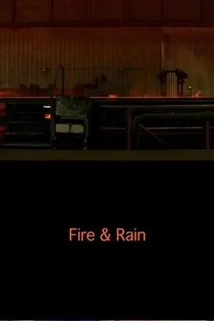 Постер к фильму Fire & Rain (2009)
