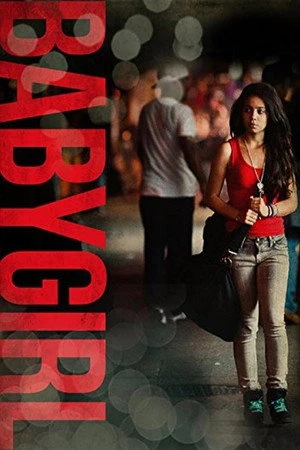 Постер к фильму Babygirl (2013)