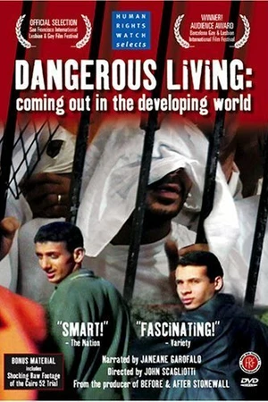 Постер к фильму Dangerous Living: Coming Out in the Developing World (2003)