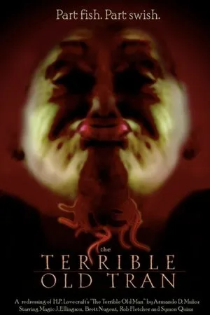 Постер к фильму The Terrible Old Tran (2006)