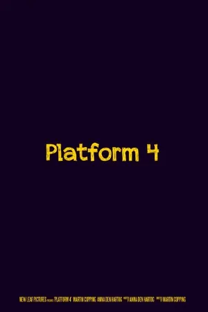 Постер к фильму Platform 4 (2007)