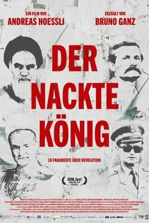 Постер к фильму Der nackte König: 18 Fragmente über Revolution (2019)