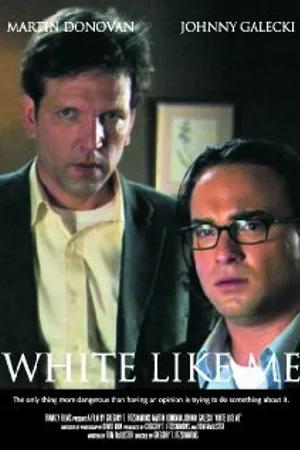 Постер к фильму White Like Me (2004)