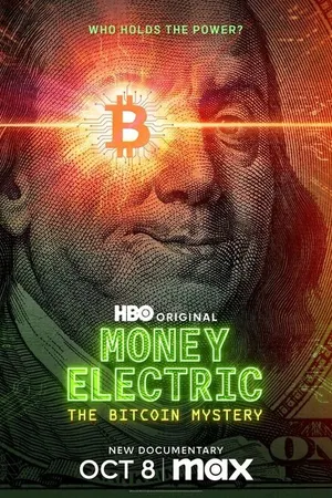 Постер к фильму Электронные деньги: Тайна биткоина (2024)