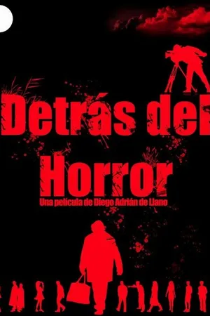 Постер к фильму Detrás del horror (2011)
