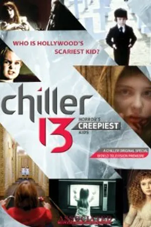 Постер к фильму Chiller 13: Horror's Creepiest Kids (2011)