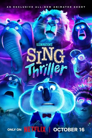 Постер к мультфильму Sing: Thriller (2024)