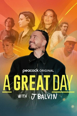Постер к сериалу A Great Day with J Balvin (2024)