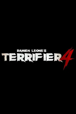 Постер к фильму Ужасающий 4 (-)