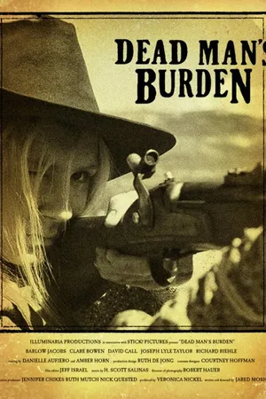 Постер к фильму Dead Man's Burden (2012)