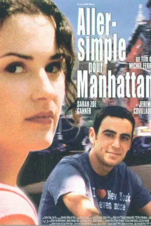 Постер к фильму Aller simple pour Manhattan (2002)