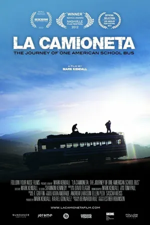 Постер к фильму La Camioneta: The Journey of One American School Bus (2012)