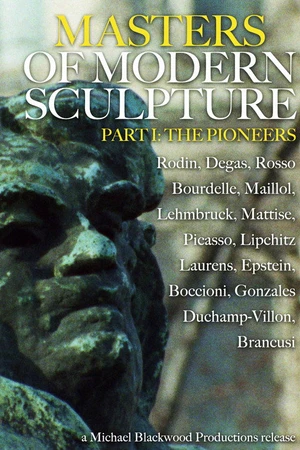 Постер к фильму Masters of Modern Sculpture Part I: The Pioneers (1978)