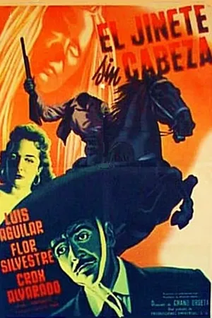 Постер к фильму El jinete sin cabeza (1957)