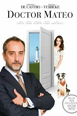 Постер к сериалу Доктор Матео (2009 - 2011)
