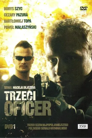 Постер к сериалу Trzeci oficer (2008)