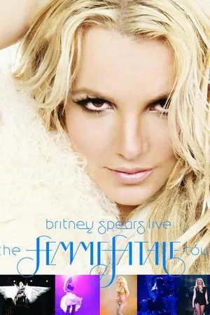 Постер к фильму Britney Spears Live: The Femme Fatale Tour (2011)
