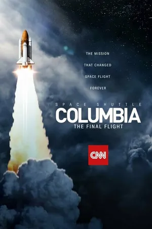 Постер к сериалу Space Shuttle Columbia: The Final Flight (2024)
