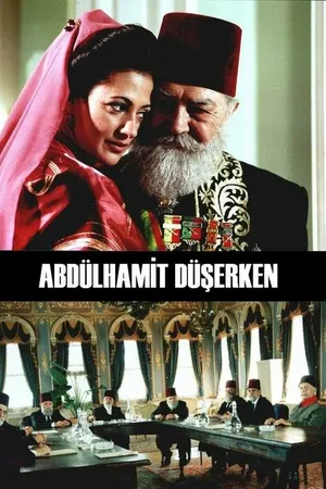 Постер к фильму Abdülhamit Düserken (2002)