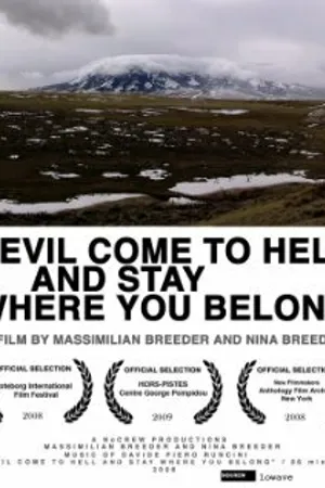 Постер к фильму Devil Come to Hell and Stay Where You Belong (2008)