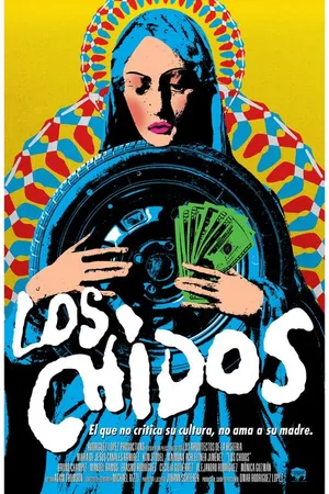 Постер к фильму Los Chidos (2012)