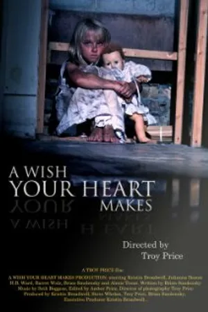 Постер к фильму A Wish Your Heart Makes (2012)
