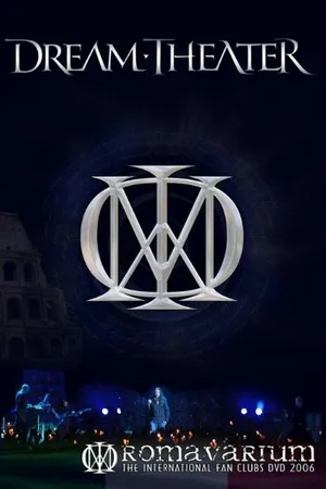 Постер к фильму Dream Theater: Romavarium (2006)