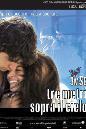 Постер к фильму Три метра над небом (2004)