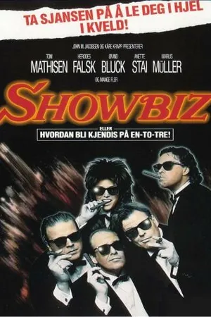 Постер к фильму Showbiz - eller hvordan bli kjendis på en-to-tre! (1989)