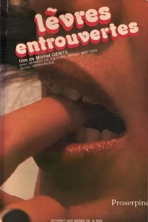 Постер к фильму Lèvres entrouvertes (1978)