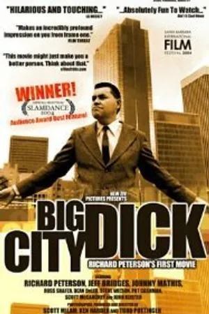 Постер к фильму Big City Dick: Richard Peterson's First Movie (2004)