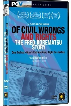 Постер к фильму Of Civil Wrongs & Rights: The Fred Korematsu Story (2000)