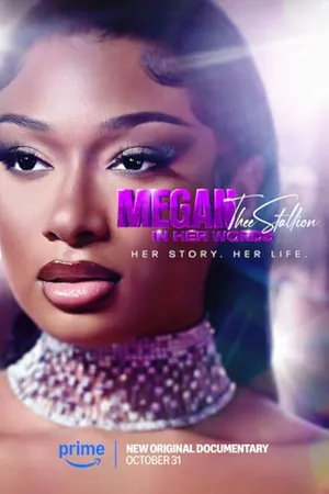 Постер к фильму Megan Thee Stallion: In Her Words (2024)