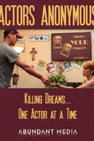 Постер к фильму Actors Anonymous (2011)