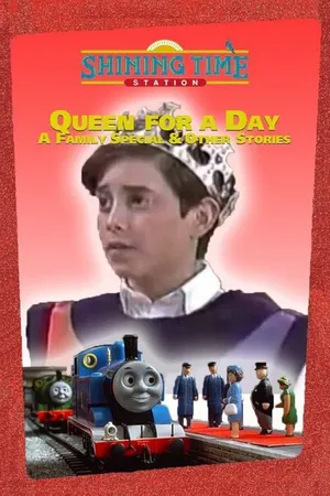 Постер к фильму Shining Time Station: Queen for a Day (1995)