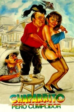 Постер к фильму Chaparrito pero cumplidor (1990)