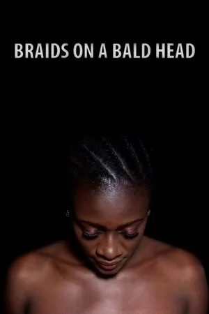 Постер к фильму Braids on a Bald Head (2010)