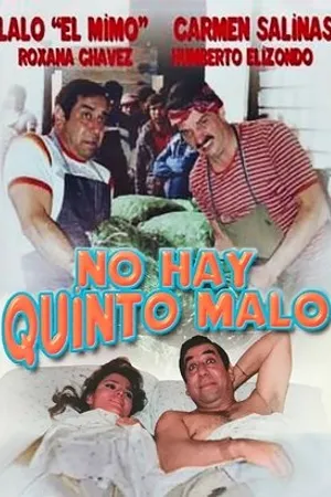 Постер к фильму No hay quinto malo (1990)