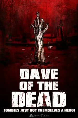 Постер к фильму Dave of the Dead (-)