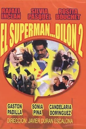 Постер к фильму El superman... Dilon dos (1995)