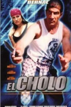 Постер к фильму El cholo (2001)