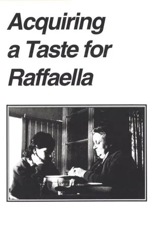 Постер к фильму Acquiring a Taste for Raffaella (1997)