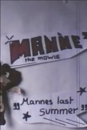 Постер к фильму Manne the Mowie (1981)