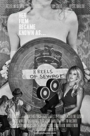 Постер к фильму 8 Reels of Sewage (2012)